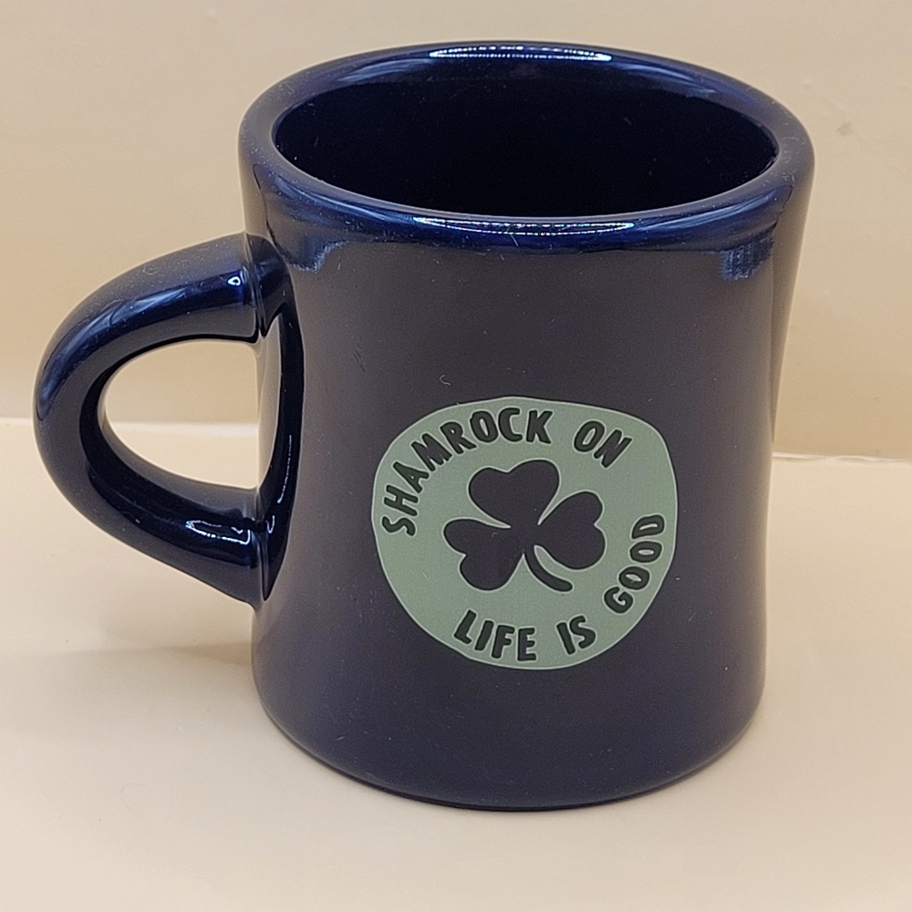 LIFE IS GOOD Shamrock On Mug Blue Green Love What You Do 12 Oz. Made In China